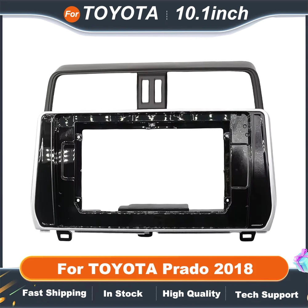 10.1 Inch Car Radio Fascia Frame  For TOYOTA Prado 2018 2DIN Car Radio Mounting Kit