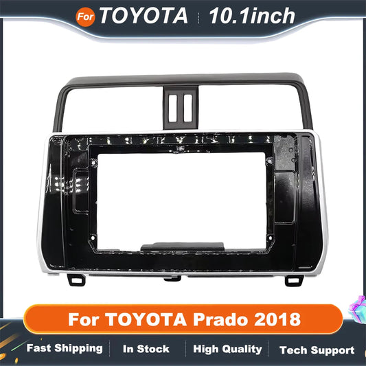 10.1 Inch Car Radio Fascia Frame  For TOYOTA Prado 2018 2DIN Car Radio Mounting Kit