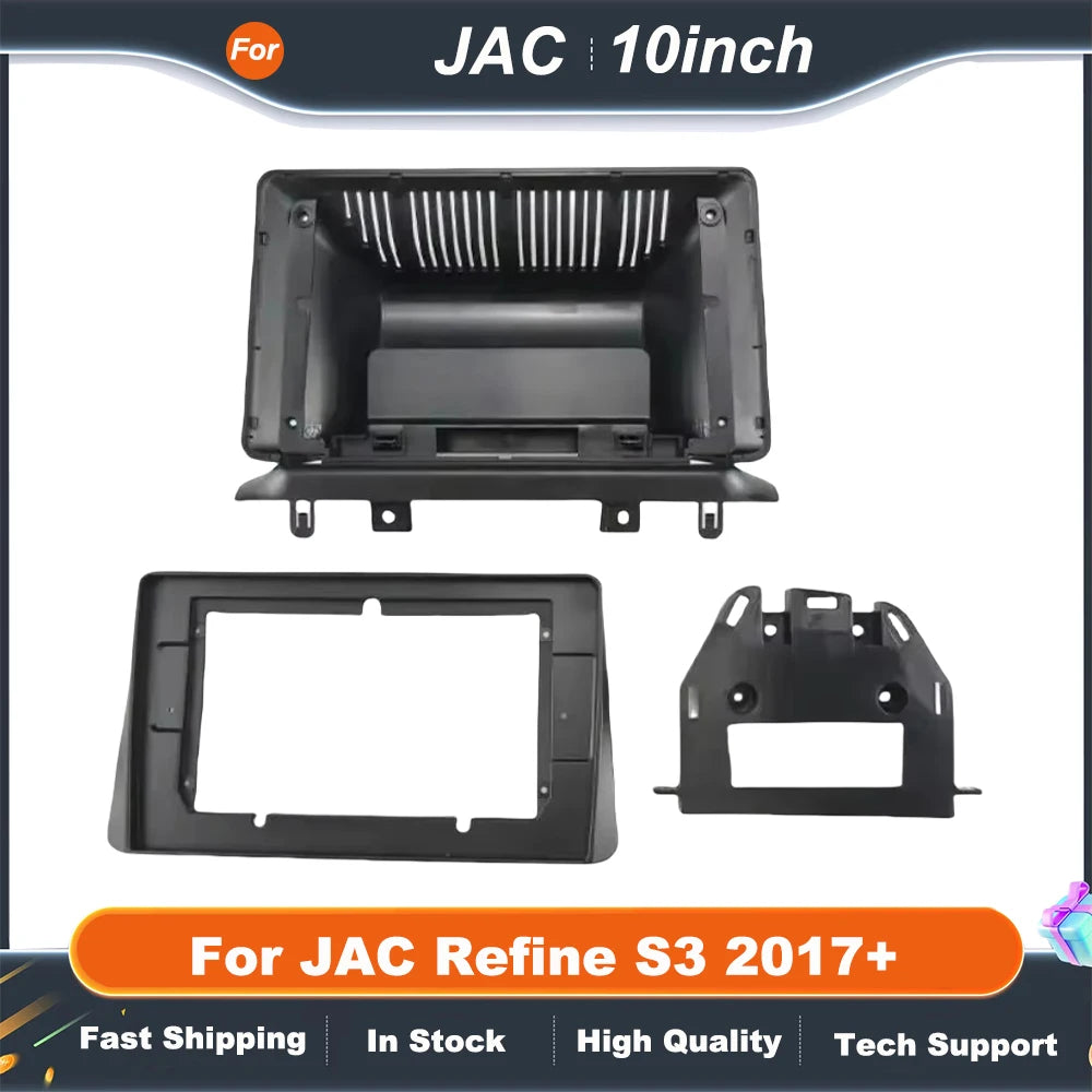 10 Inch Car Audio Fascia Panels Adapter  For JAC Refine S3 2017+ Android Radio Dash Fitting Panel Kit