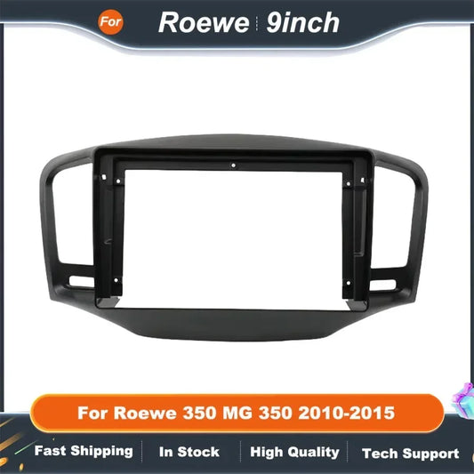 9 Inch car stereo frame Adapter For Roewe 350 MG 350 2010-2015 Android Radio Dash Fitting Panel Kit