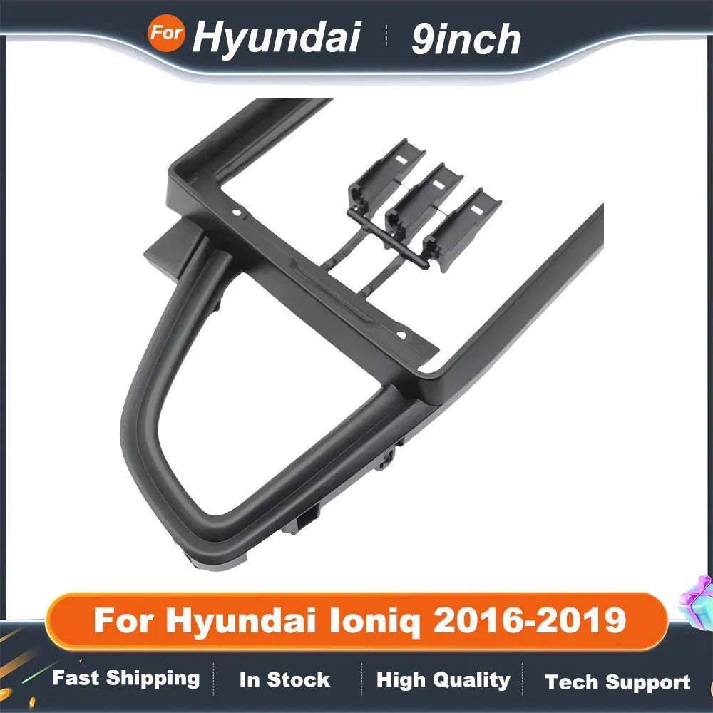 9 Inch Car Radio Frame Adapter For Hyundai Ioniq 2016-2019 Android Radio Dash Fitting Panel Kit