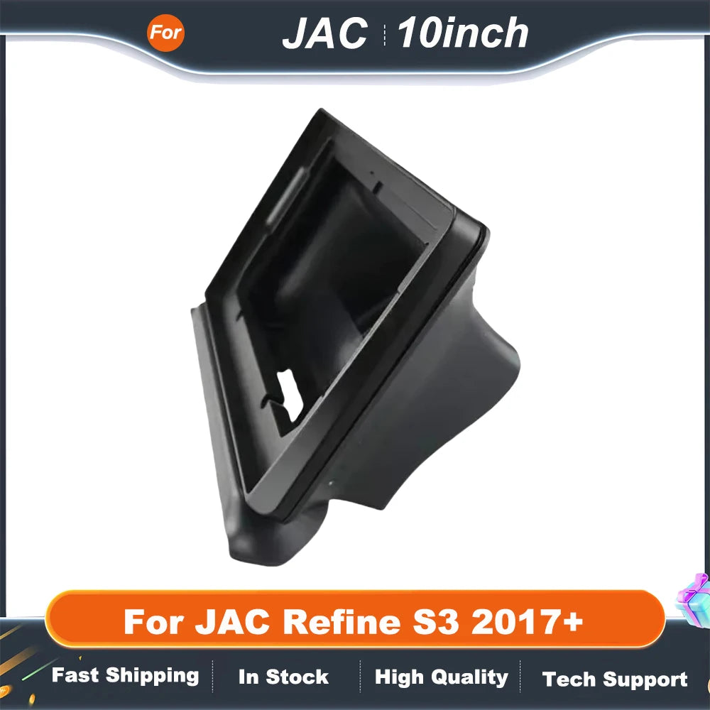 10 Inch Car Audio Fascia Panels Adapter  For JAC Refine S3 2017+ Android Radio Dash Fitting Panel Kit