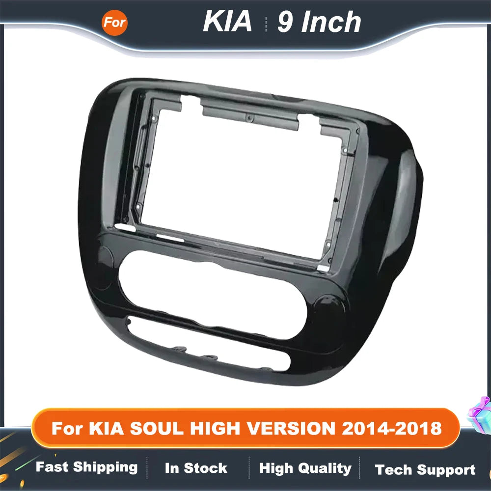 9'' Car Radio Fascia For KIA SOUL HIGH VERSION 2014-2018 Audio Multimedia Player Frame Kit