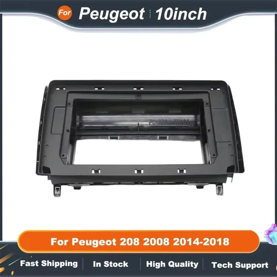 10 Inch Car Radio Frame  for Peugeot 208 2008 2014-2018 Android Canbus Dash Panel with Decoder Box Installation Kit