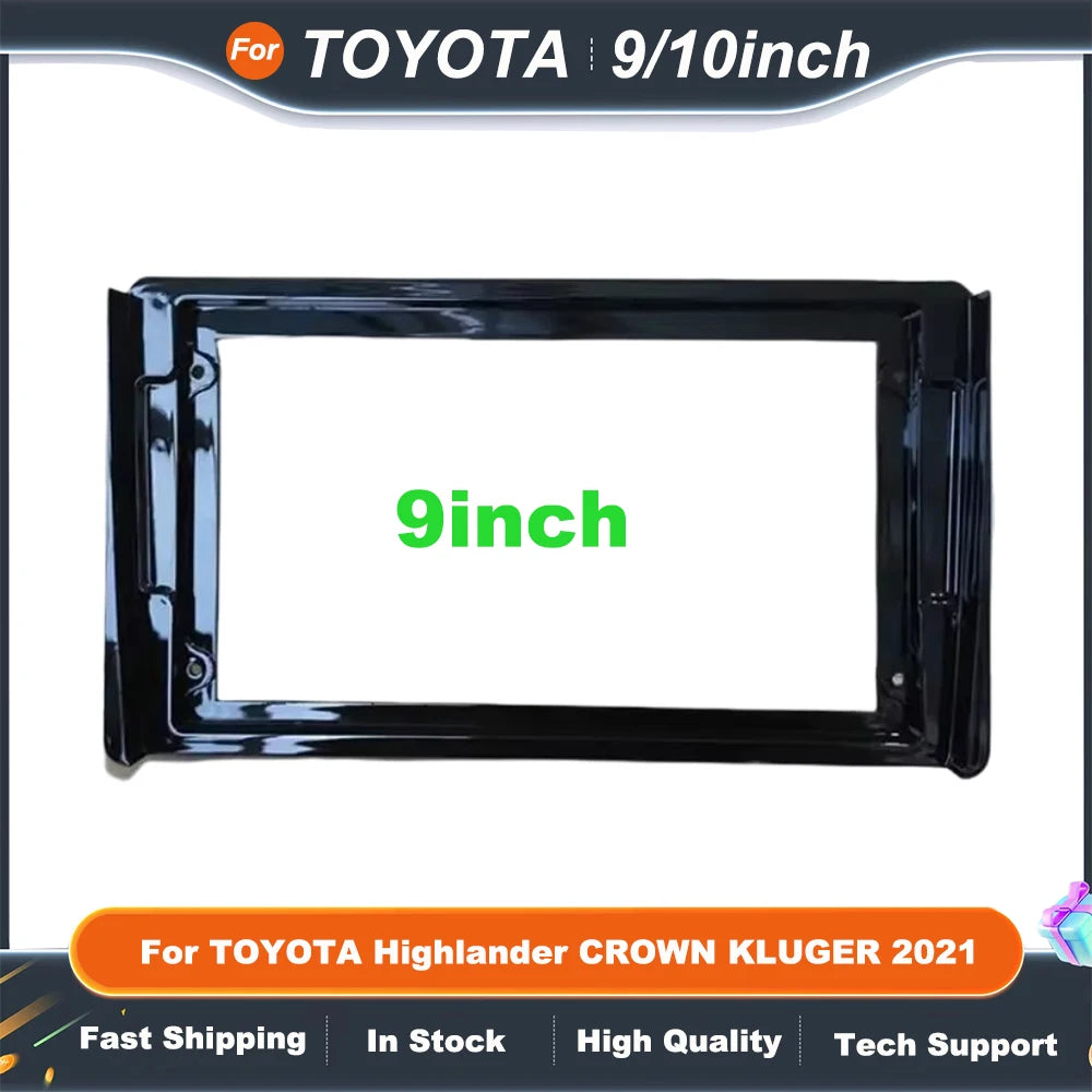 9 Inch 10 Inch car multimedia frame For TOYOTA Highlander CROWN KLUGER 2021 Android Big Screen Audio Frame Kit