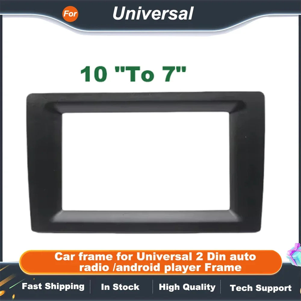 9 Inch To 10.1 9 10 Inch To 7 Inch Frame 2 DIN Frame Suitable For All Car Models Center Console Radio Android System