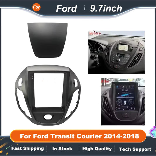 9.7 inch Car Radio Facia For Ford Transit Courier 2014-2018 Install Panel Adapter Console Bezel Plate Trim Cover Fascia Dash Kit