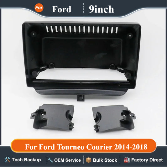 9 inch Car Fascia Radio Panel for Ford Tourneo Courier 2014-2018 Dash Kit Install Facia Console Bezel Adapter Plate Trim Cover