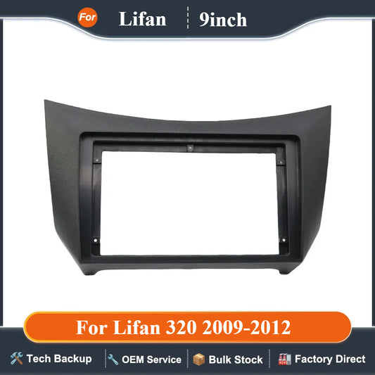 For Lifan 320 2009-2012 9 Inch Car Frame Fascia Adapter Canbus Box Decoder Android Radio Dash Fitting Panel Kit