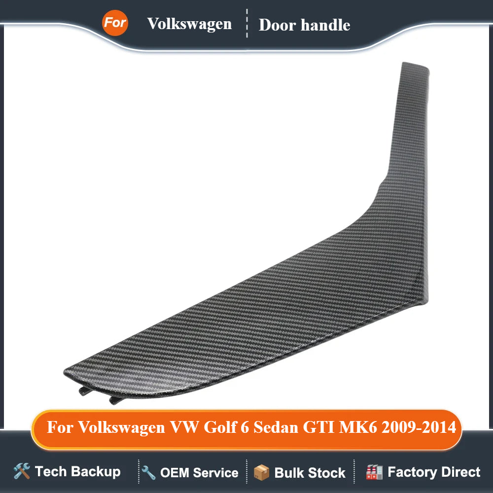 Interior Car Front Rear Left Right Door Handle Cover Panel Trim Replacement For Volkswagen VW Golf 6 Sedan GTI MK6 2009-2014