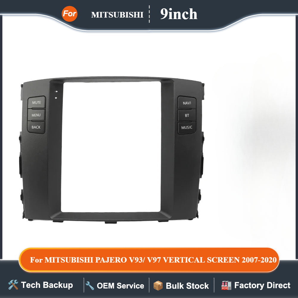 9.7inch For MITSUBISHI PAJERO V93/ V97 VERTICAL SCREEN 2007-2020 Car Radio Fascias Tesla Style Android  MP5 Stereo Frame Panel