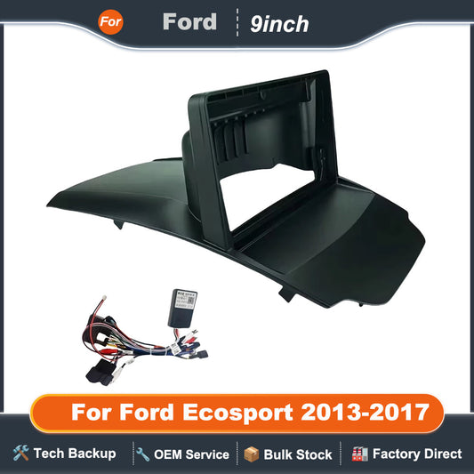 For Ford Ecosport 2013-2017(9Inch) Android GPS Stereo Player 2DIN Head Unit Car Radio Fascias Dash Frame Panel