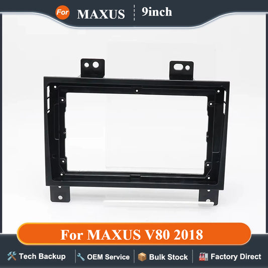 For MAXUS V80 2018 9 Inch Car Radio Facia Fascia Dash Kit Install Console Panel 9inch Plate Bezel Adapter GPS Trim Cover Frame