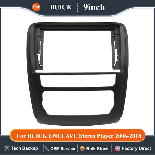 9Inch Android Car Radio Fascias For 2006-2018 BUICK ENCLAVE Stereo Player 2DIN Head Unit Dash Frame Panel Installation Trim